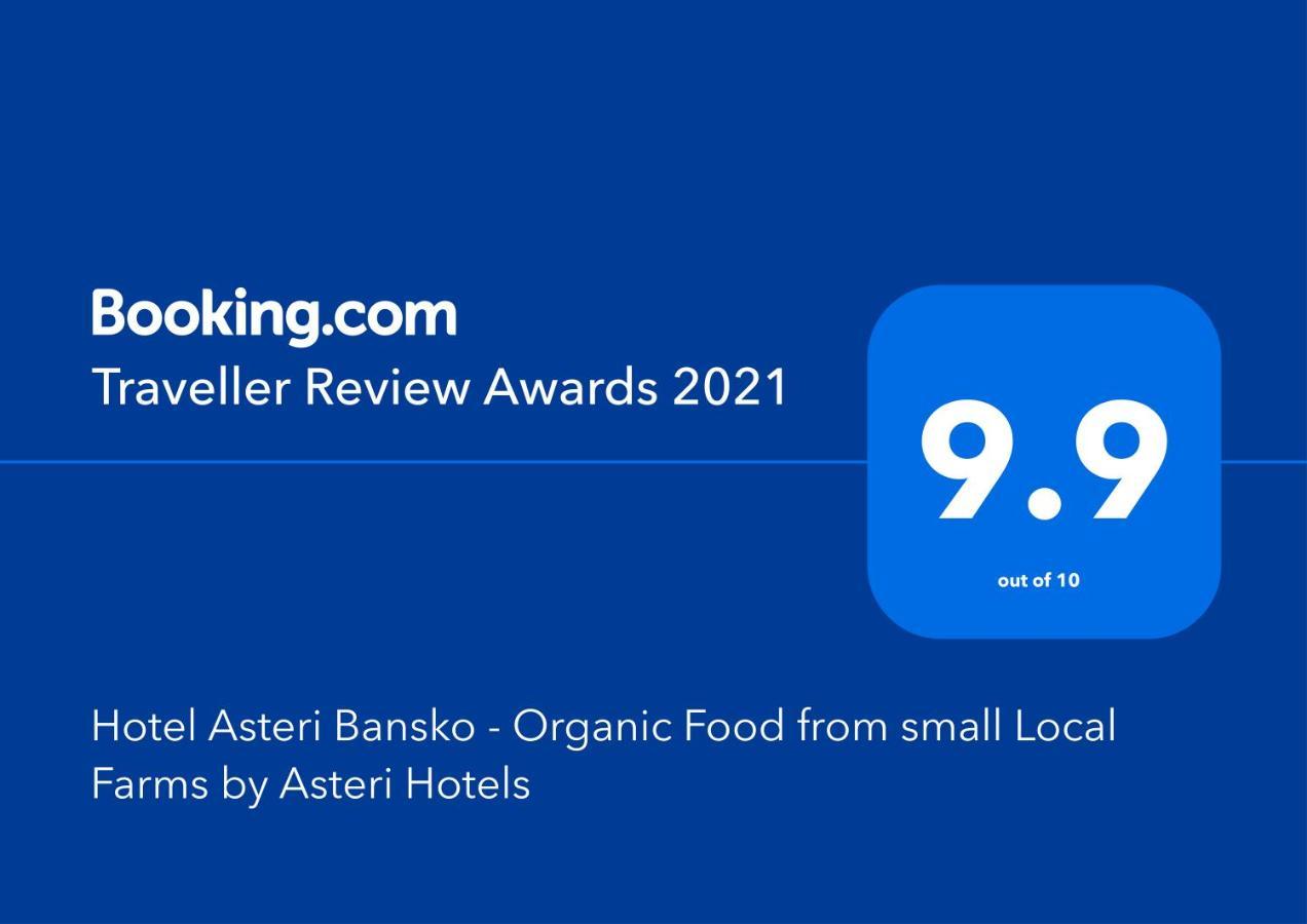 Hotel Asteri Bansko - Organic Food From Small Local Farms By Asteri Hotels Exterior foto
